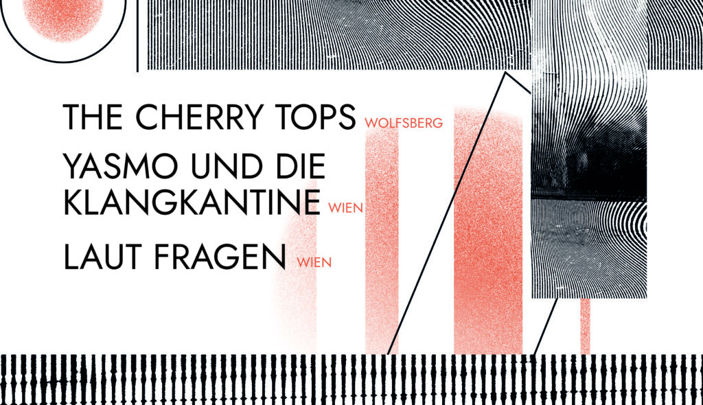 Frühlingsshow mit Yasmo und die Klangkantine, Laut Fragen, The Cherry Tops