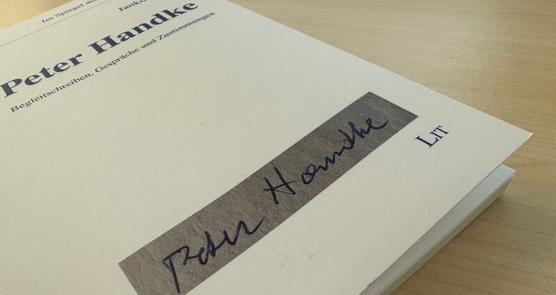Janko Ferk (2024). Peter Handke. Begleitschreiben, Gespräche und Zustimmungen