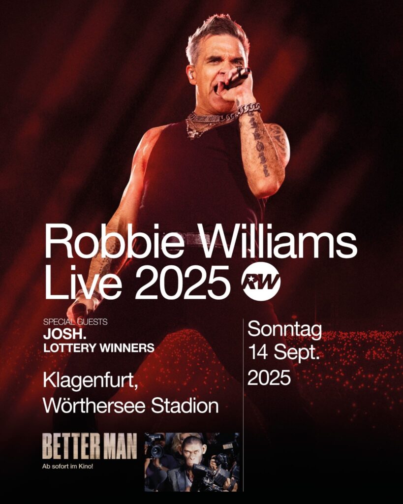 Robbie Williams Live 2025 im Wörtherseestadion in Klagenfurt