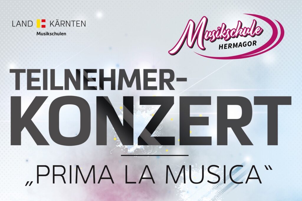 „Prima la Musica“: Teilnehmerkonzert in Hermagor