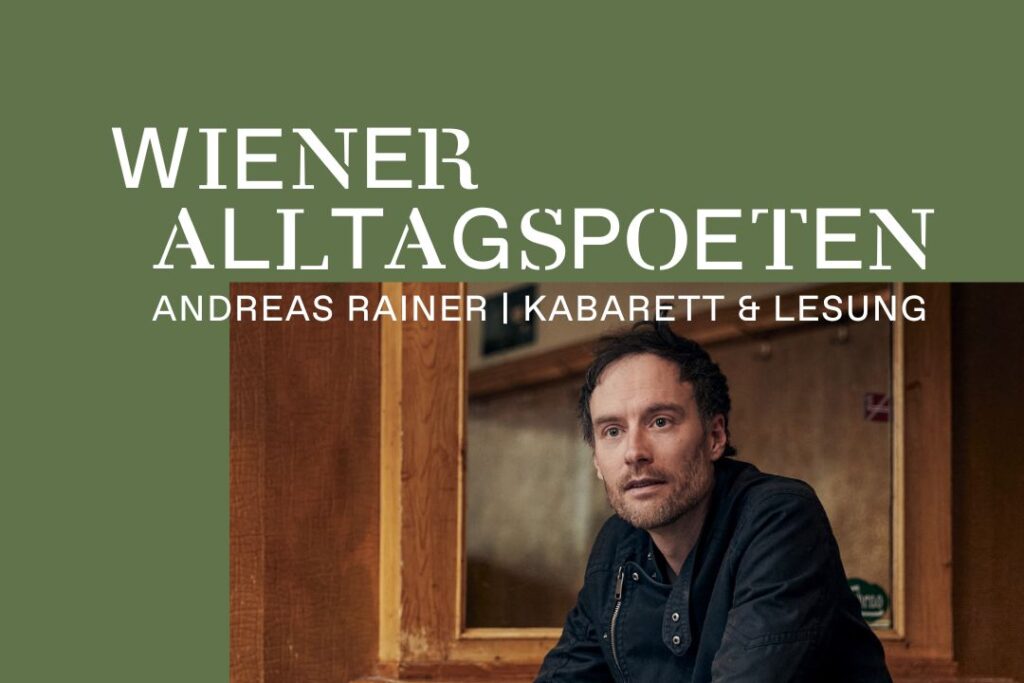 Wiener Alltagspoeten - Andreas Rainer