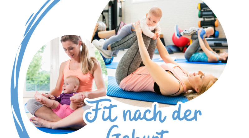 Fit nach der Geburt