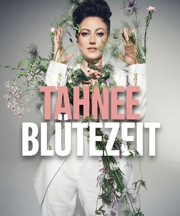 Tahnee - Blütezeit