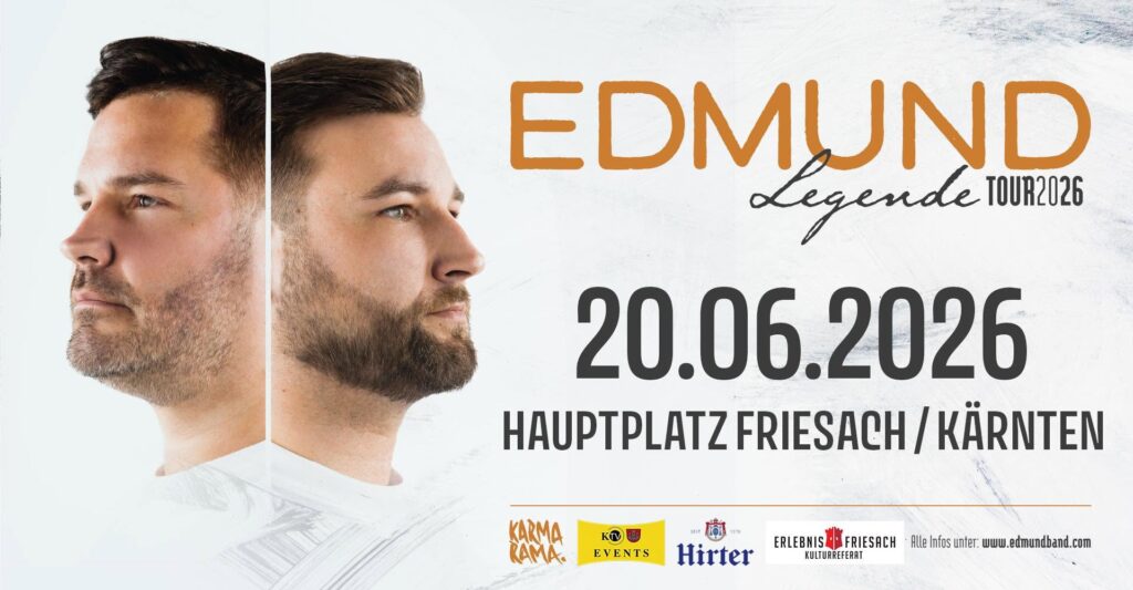 Edmund – Legende Tour 2026 in Friesach